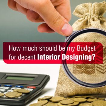 budget for decent interior designing, Hiring Interior Designer